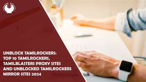 tamilblasters proxy sites|Tamilblasters Proxy Sites for 2024 – Access Unblocked